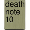 Death Note 10 door Taskeshi Obata