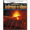 Aardbevingen en vulkanen door Chr. Oxlade