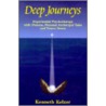 Deep Journeys door Kenneth Kelzer