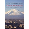 Deep Mountain by Ece Temelkuran