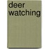 Deer Watching