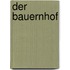 Der Bauernhof