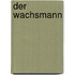 Der Wachsmann