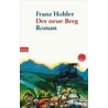 Der neue Berg by Franz Hohler