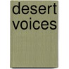 Desert Voices door Moneera Al-Ghadeer