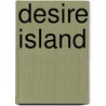 Desire Island door Treva Harte