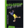 Bolopiep ligt eruit