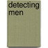 Detecting Men