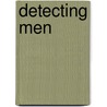Detecting Men door Philippa Gates