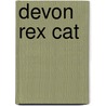 Devon Rex Cat by Stuart A. Kallen