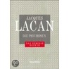 Die Psychosen door Jacques Lacan