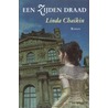 Een zijden draad by Linda Chaikin