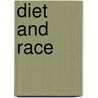Diet And Race by F.P. Armitage