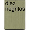 Diez Negritos door Agatha Christie