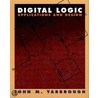 Digital Logic door John M. Yarbrough