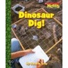 Dinosaur Dig! door Susan Heinrichs Gray