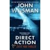 Direct Action by John Weisman