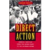 Direct Action door James Tracy