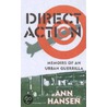 Direct Action door Ann Hansen