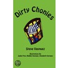 Dirty Chonies by Steve Vasquez