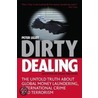 Dirty Dealing by Peter Lilley