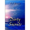 Dirty Secrets by K.C. Albury