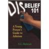 Disbelief 101 by Tom Flynn