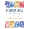Divided Lives door Rosalind Rosenberg