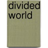 Divided World by Randall Williams