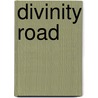 Divinity Road by Martin Pevsner