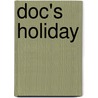 Doc's Holiday door Pat Cook