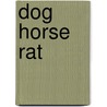 Dog Horse Rat door Christopher Davis