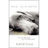 Dog-Almighty! door Karla Cruz