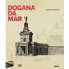 Dogana Da Mar door Mondadori Electa SpA
