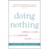 Doing Nothing