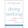 Doing Nothing door Steven Harrison