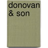 Donovan & Son door Michael Jahn