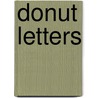 Donut Letters by Martin Coles