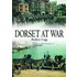 Dorset At War