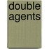 Double Agents