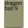 Dragon Ball 9 door Akira Toriyama