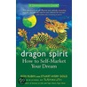 Dragon Spirit by Stuart Avery Gold