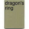 Dragon's Ring door Dave Freer