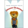 Drama Queers! door Frank Anthony Polito