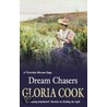 Dream Chasers by Gloria Cook
