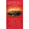 Dream Country by Luanne Rice