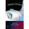 Dream Dresses door Hilary Scharper