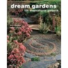 Dream Gardens by Tania Compton