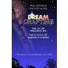 Dreamcrafting by Paul Levesque
