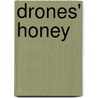Drones' Honey door Sophie May